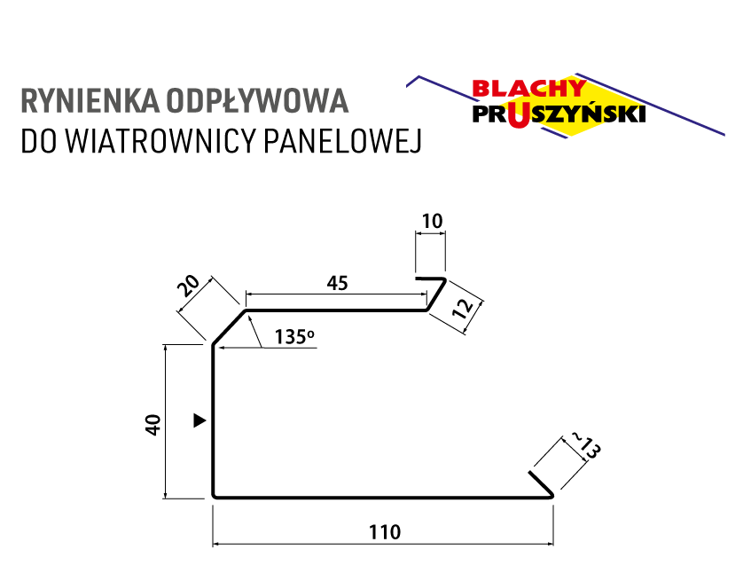 Rysunek wymiarowy rynienki odpływowej do wiatrownicy panelowej – 110 mm, 40 mm, 45 mm, 135°